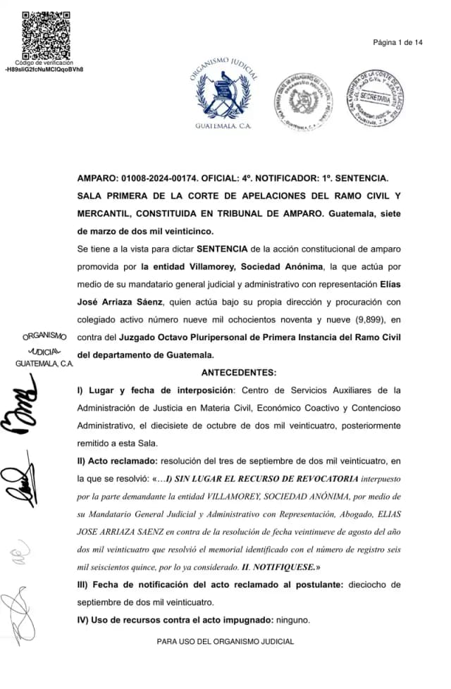 La Sala Primera de la Corte de Apelaciones denegó el amparo de Villamorey, S.A. que cuestionaba la validez del mandato judicial de Lisa, S.A. en el juicio de prescripción extintiva, condenando en costas e imponiendo multa de Q1,000.00.