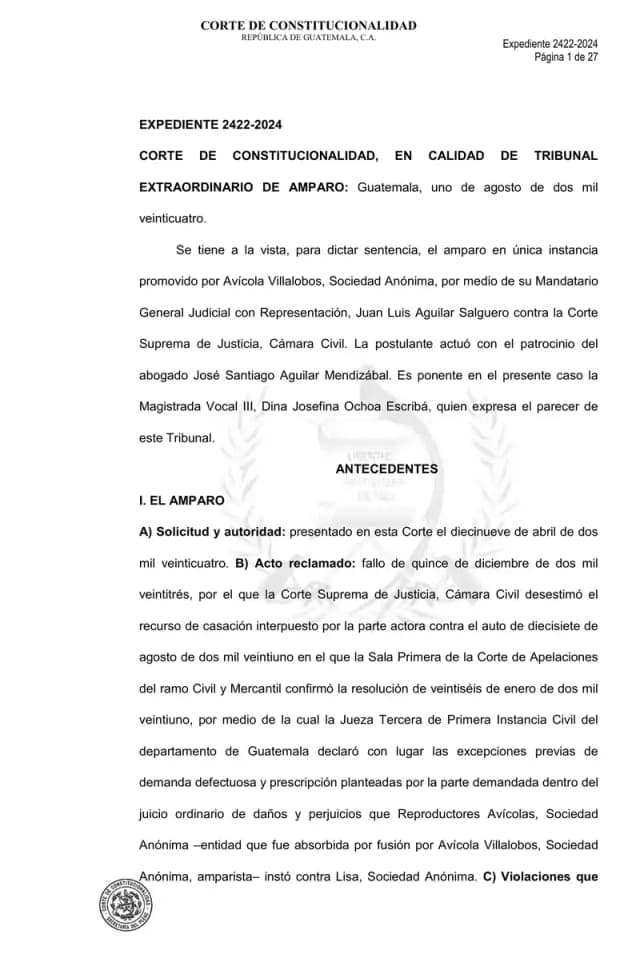 The Constitutional Court denied Avícola Villalobos' amparo challenging the cassation ruling that upheld the prescription of the Q30,269,808.59 damages claim against Lisa, S.A.