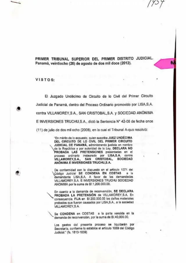 El Primer Tribunal Superior confirma el rechazo de las pretensiones de Lisa, S.A. y la reconvención de Villamorey, S.A. por $200,000.00, pero reduce las costas totales de $1,240,000.00 a $694,400.00 aplicando la tarifa mínima con reducción del 30%.