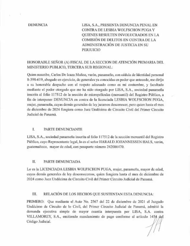 Lisa, S.A. files a criminal complaint with the Anticorruption Prosecutor against the former Eleventh Civil Court judge for abuse of authority and breach of duties after she paralyzed the enforcement proceeding against Villamorey, S.A. for over two years, refusing to process embargo requests despite the appeal being in devolutive effect only.